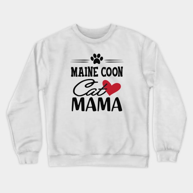 Maine Coon Cat Mama Crewneck Sweatshirt by KC Happy Shop